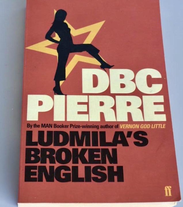 Ludmila's Broken English, DBC Pierre