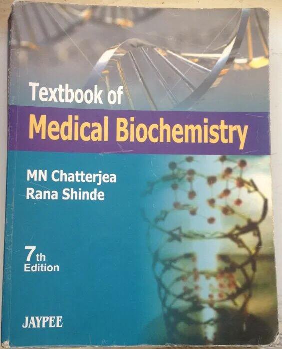 Textbook medical biochemistry 7th MN Chatterjea