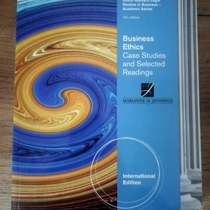 Business Ethics: Case Studies and Selected Reading