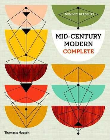 Mid-Century Modern Design: A Complete Sourcebook