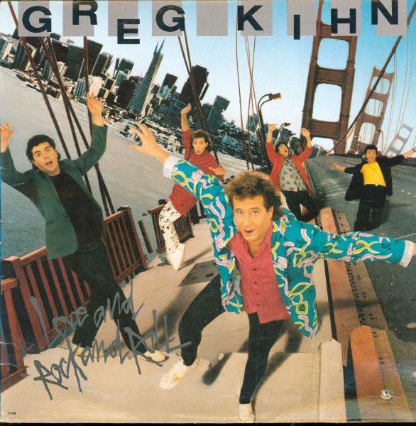 Greg Kihn — Love And Rock And Roll