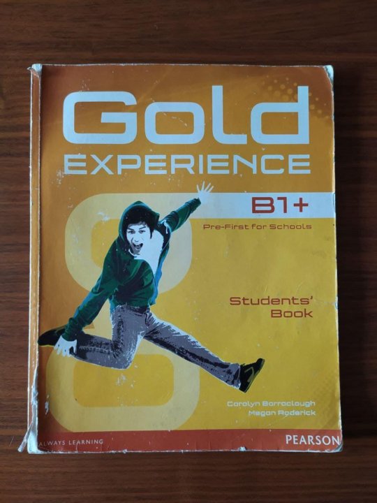 Gold experience student s book. Gold experience b1. Gold experience b1 student's book.