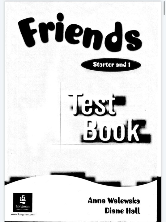 Friends tests. Friends Starter. Рабочая тетрадь по английскому friends Starter activity book. Учебник friends 1 Test book.