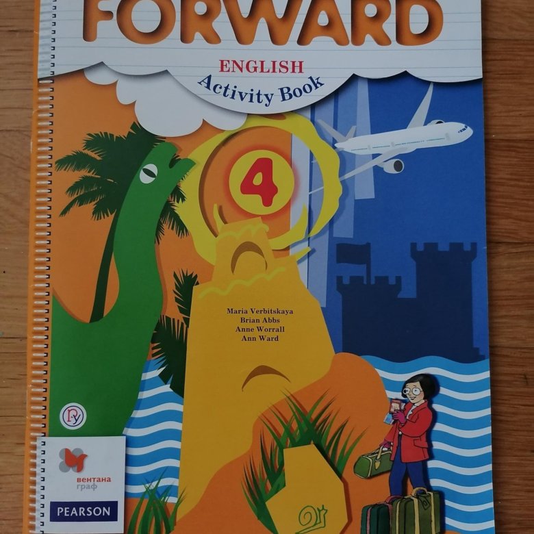 Forward 4 activity. Форвард 4 класс. Форвард 4 2 часть. Форвард 4 класс учебник. Учебник английский форвард 4 класс профессор.