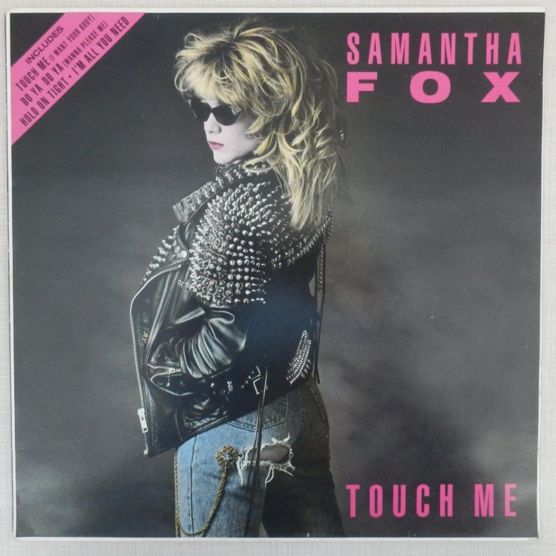 Samantha fox touch me. Саманта Фокс горячие. Samantha Fox - Touch me (i want your body).